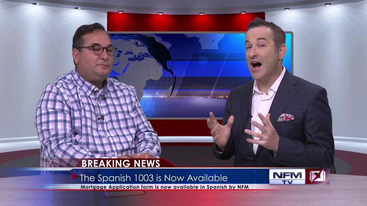 Introducing the Spanish 1003 Mortgage Application - NFM TV